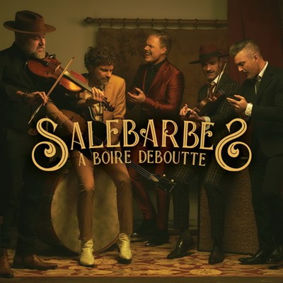 Salebarbes - À Boire Deboutte