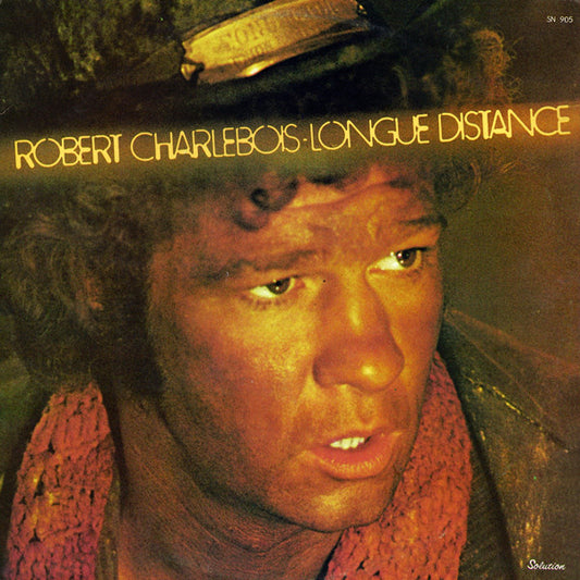 Robert Charlebois - Longue Distance VG+/VG+