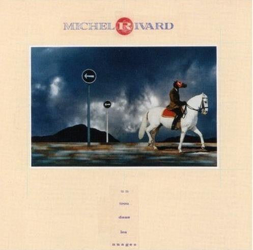 Michel Rivard - Un Trou Dans Les Nuages VG+/VG+