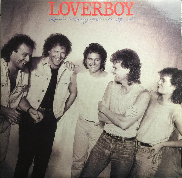 Loverboy - Lovin' Every Minute Of It VG+/VG+
