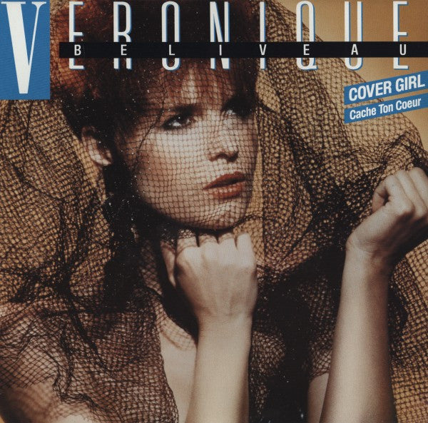Véronique Béliveau - (Cache Ton Coeur) Cover Girl VG/VG+