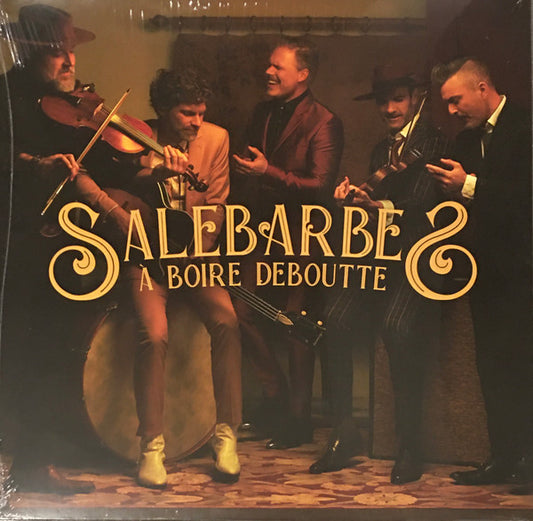 Salebarbes - À Boire Deboutte
