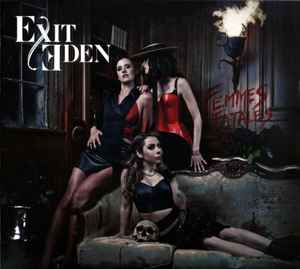 Exit Eden - Femmes Fatales