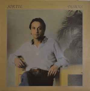 Claude Dubois - Sortie Dubois VG+/VG+