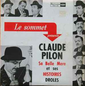 Claude Pilon - Sa Belle Mere Et Ses Histoires Droles VG/VG