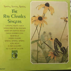 The Ray Charles Singers – Spring, Spring, Spring VG/VG+