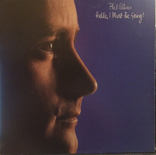 Phil Collins - Hello, I Must Be Going ! VG/VG