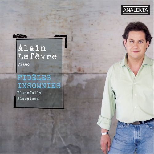 Alain Lefèvre – Fidèles Insomnies (Blissfully Sleepless) G+/VG+