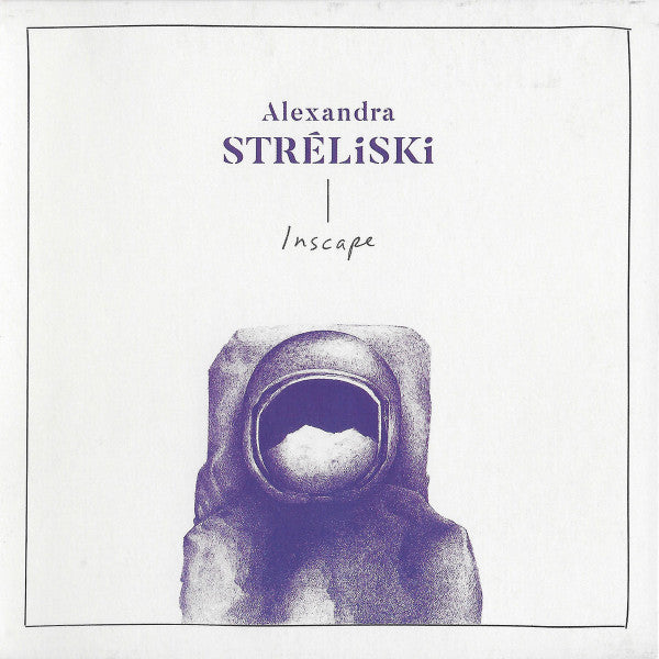 Alexandra Stréliski – Inscape VG+/VG+