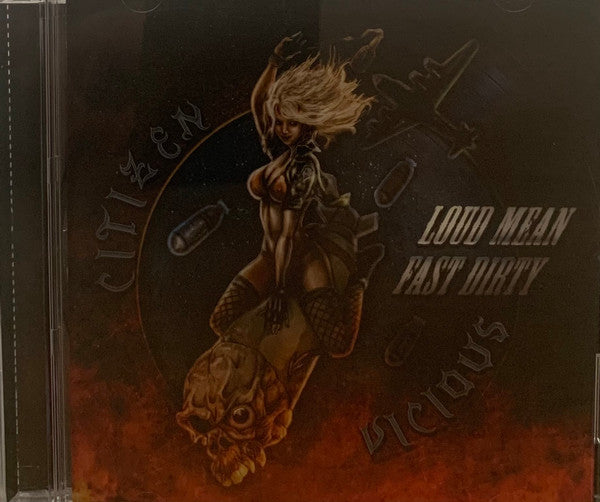Citizen Vicious - Loud Mean Fast Dirty