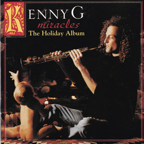 Kenny G - Miracles : The Holiday Album VG+/VG+