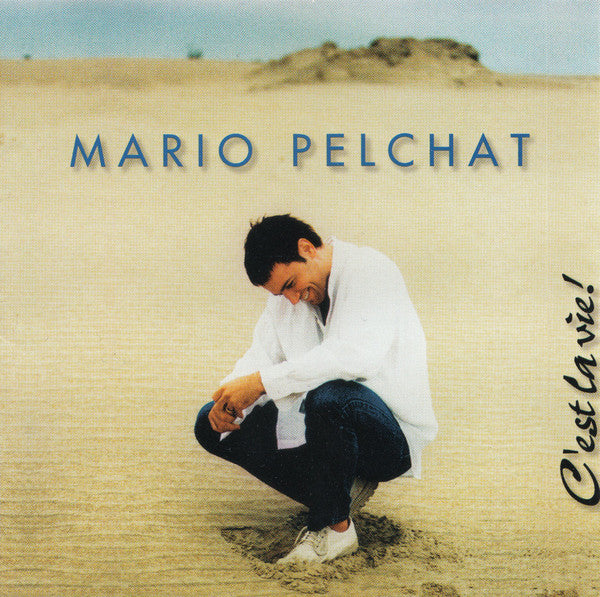 Mario Pelchat - C'est La Vie ! VG+/VG+