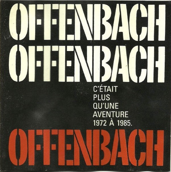 Offenbach - C'était Plus Qu'une aventure 1972-1985 VG+/VG