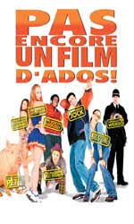 Pas Encore Un Film D'Ados / Not Another Teen Movie