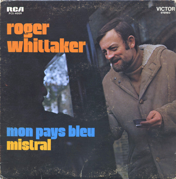 Roger Whittaker – Mon Pays Bleu / Mistral VG/VG