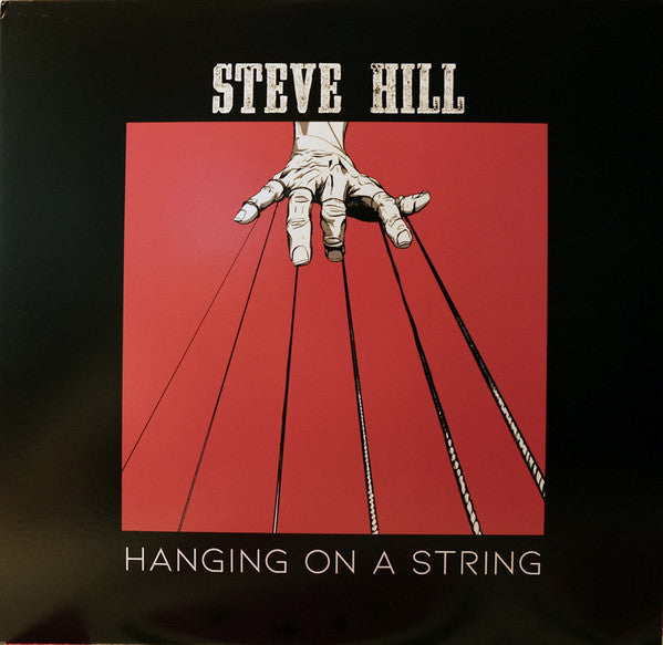 Steve Hill – Hanging On A String