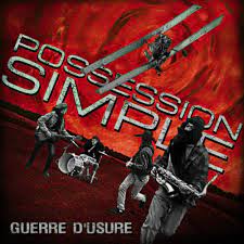 Possession Simple - Guerre D'usure