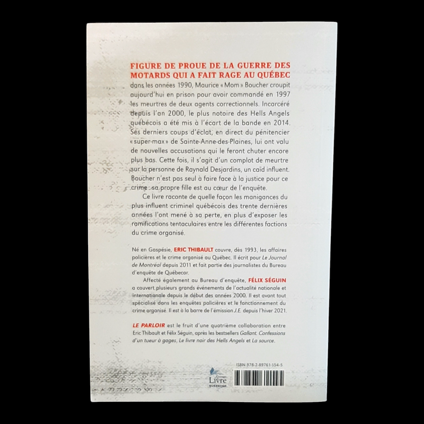 Le Parloir : manigances et déchéance de Maurice «Mom» Boucher