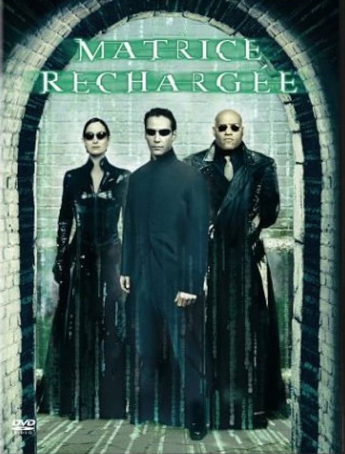 La Matrice Rechargee / The Matrix Reloaded