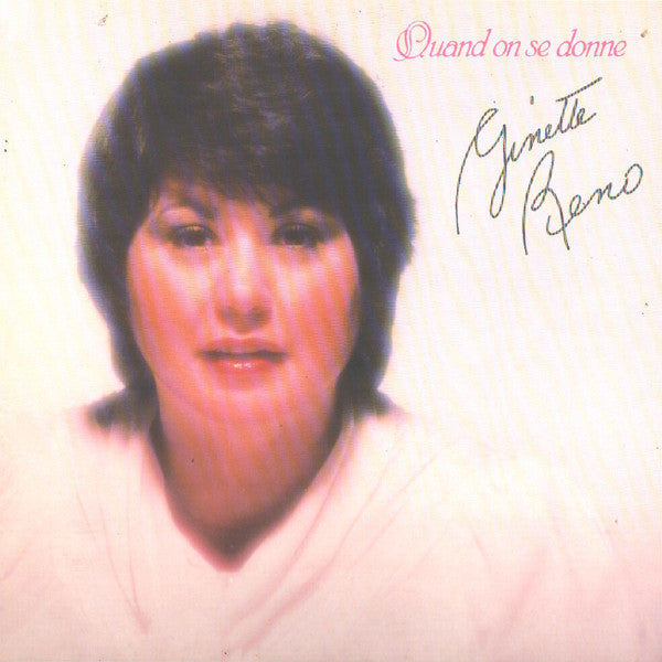 Ginette Reno - Quand On Se Donne VG/VG