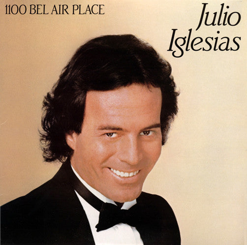 Julio Iglesias - 1100 Bel Air Place VG+/VG+