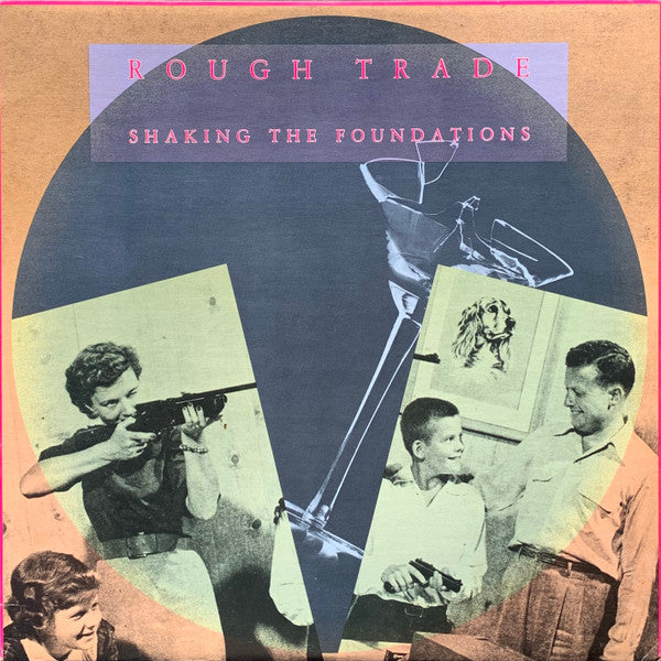 Rough Trade - Shaking The Foundations VG/VG+