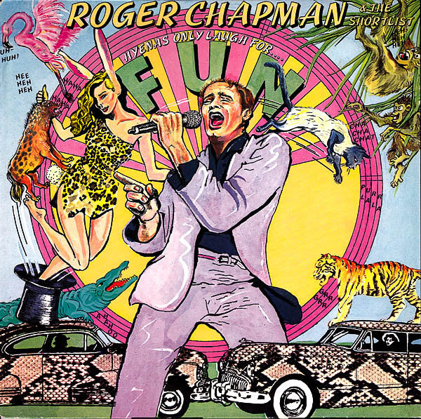 Roger Chapman &amp; The Shortlist ‎– Hyenas Only Laugh For Fun VG/G