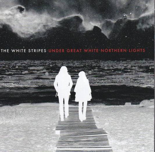 The White Stripes - Under Great White Northern Lights