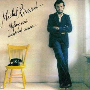 Michel Rivard - Mefiez-Vous Du Grand Amour VG+/VG+