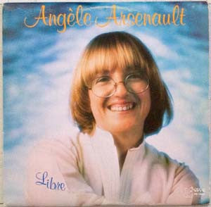 Angele Arsenault - Free VG+/VG+