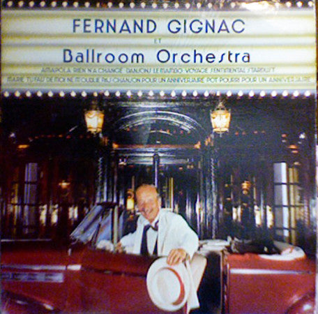 Fernand Gignac Et Le Ballroom Orchestra - Fernand Gignac Et Le Ballroom Orchestra VG+/VG