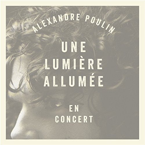 Alexandre Poulin – Une Lumière Allumée En Concert VG+/VG+