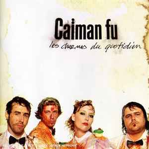 Caïman Fu - Les Charmes Du Quotidien VG+/VG+
