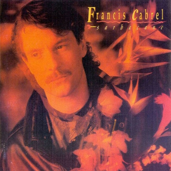 Francis Cabrel - sarbacane VG+/VG+