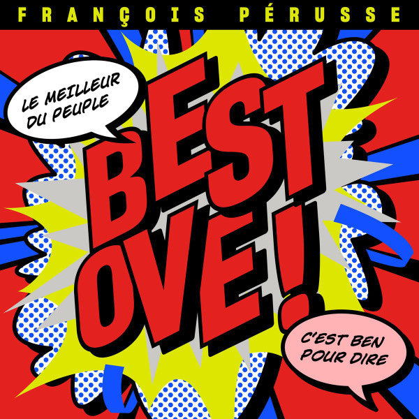 François Pérusse - Best Ove VG+/VG+