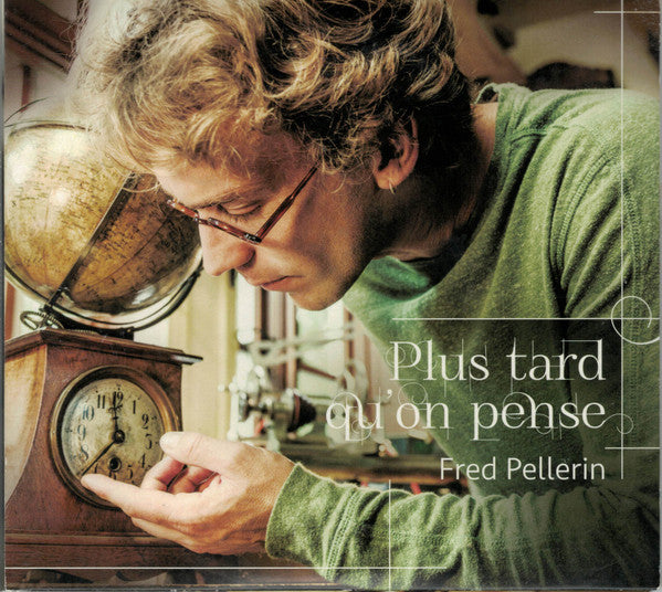 Fred Pellerin - Plus Tard Qu'on Pense VG/VG