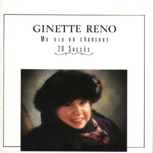 Ginette Reno - Ma Vie En Chansons VG/VG+
