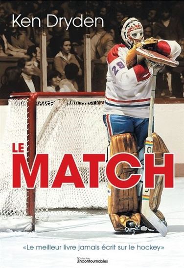 Ken Dryden - Le Match