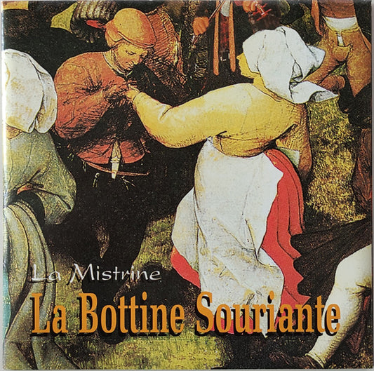 La Bottine Souriante - La Mistrine VG/VG+
