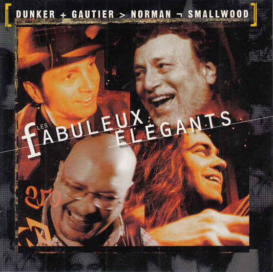 Les Fabuleux Elégants – Dunker Gautier Norman Smallwood VG+/VG+