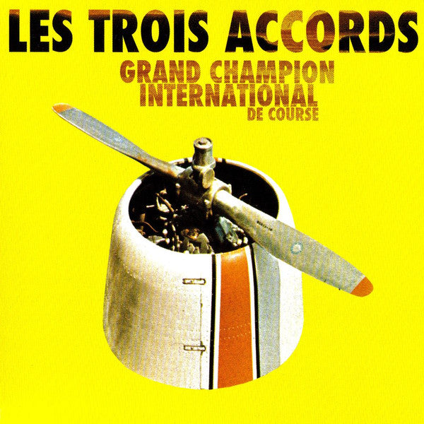 Les Trois Accords – Grand Champion International De Course
