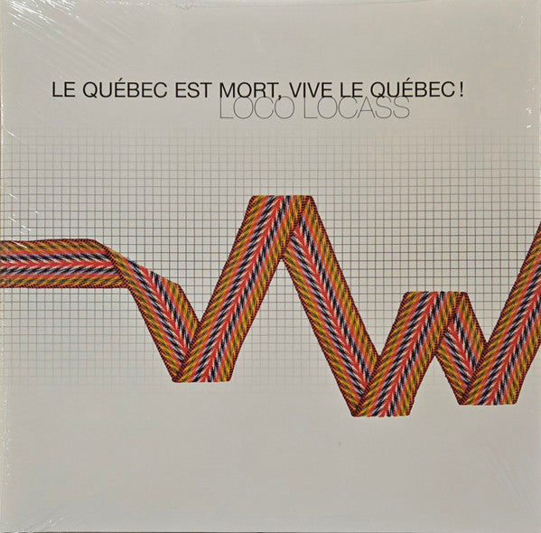 Loco Locass – Le Québec Est Mort, Vive Le Québec!