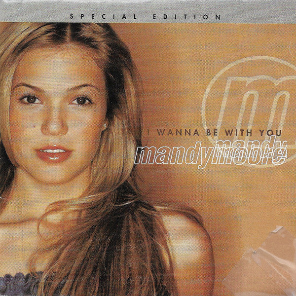 Mandy Moore - I Wanna Be With You VG+/VG+