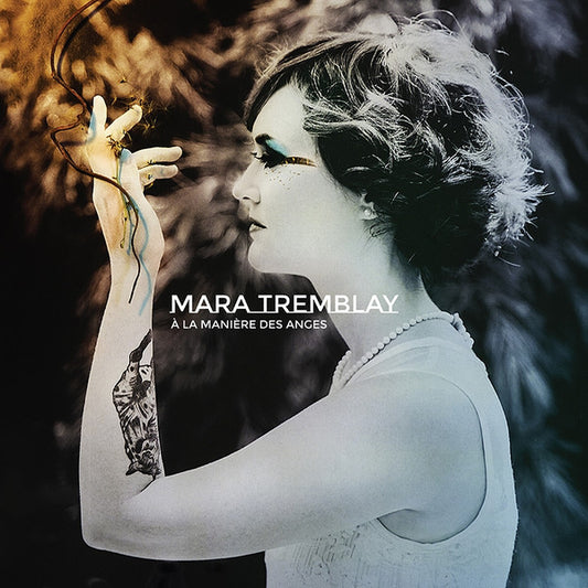 Mara Tremblay – À La Manière Des Anges