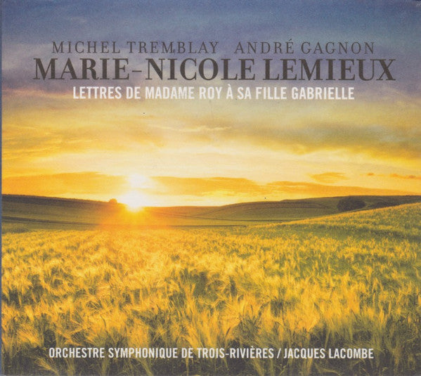 Marie-Nicole Lemieux, Michel Tremblay, André Gagnon - Lettres De Madame Roy À Sa Fille Gabrielle