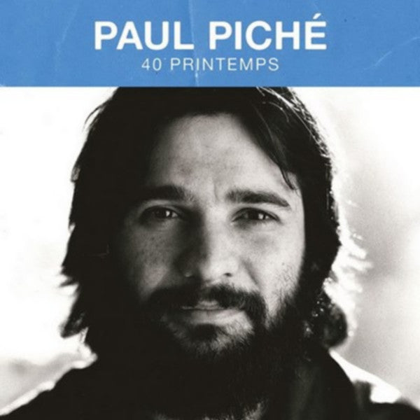 Paul Piché – 40 printemps VG/VG+