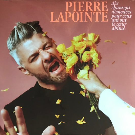 Pierre Lapointe - Dix Chansons Démodées Pour Ceux Qui Ont Le Coeur Abimé