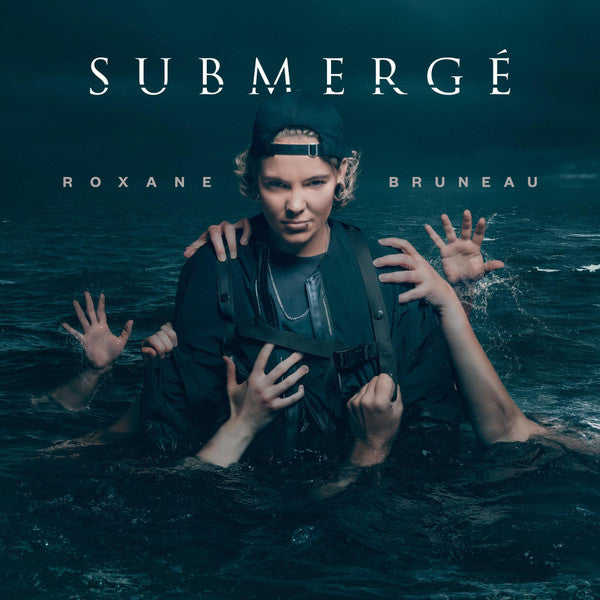 Roxane Bruneau - Submergé (Vinyle Bleu)